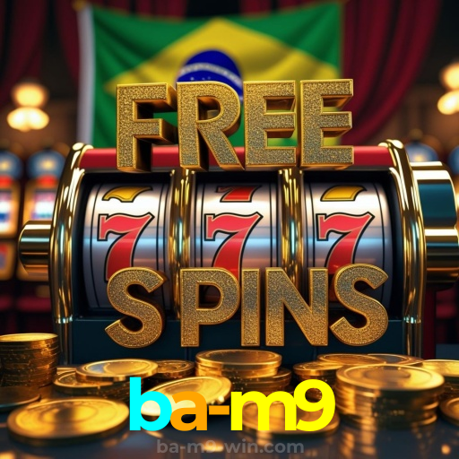 ba-m9: especialistas em apostas esportivas no Brasil